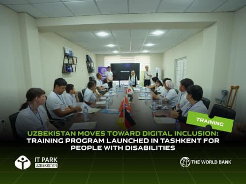 Uzbekistan Moves Toward Digital Inclusion: Training Program Launched in Tashkent for People with Disabilities