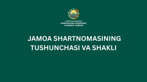 Jamoa shartnomasining tushunchasi va shakli